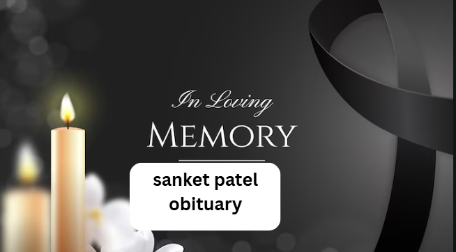 sanket patel obituary